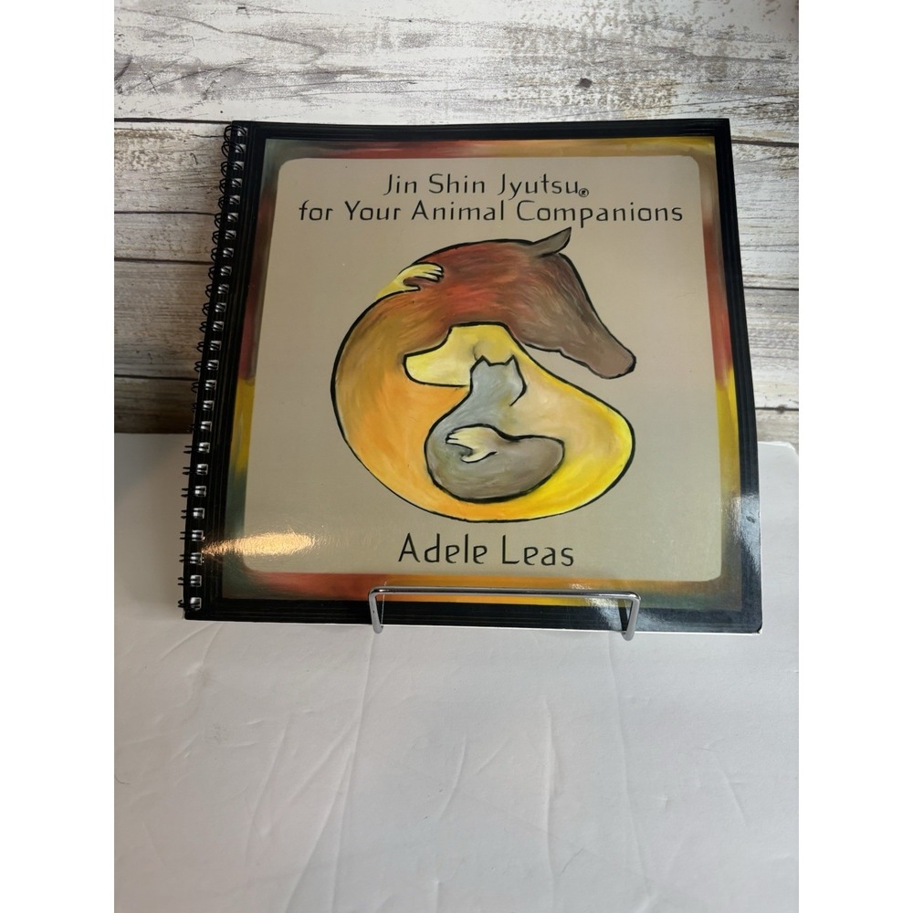 JIN SHIN JYUTSU FOR YOUR ANIMAL COMPANION BY Adele Leas SPIRAL_BOUND